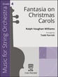 Fantasia on Christmas Carols Orchestra sheet music cover